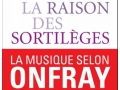 La musique selon Michel Onfray avec Jean-Yves Clment...