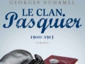 Le Clan Pasquier 1900-1913, de Georges Duhamel...