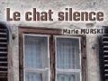 Le chat silence...