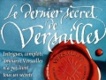 Le dernier secret de Versailles de Jean-Michel Riou...