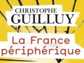La France périphérique... La France périphérique...