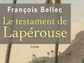 Le testament de Lapérouse de François Bellec...