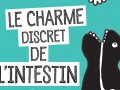 Le charme discret de l'intestin... Le charme discret de l'intestin...