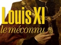 Louis XI le méconnu de Gonzague Saint Bris...