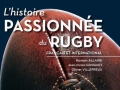 L'histoire passionnée du rugby français et international...