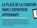 La place de la curation dans l'entreprise apprenante... La place de la curation dans l'entreprise apprenante...