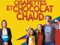 Cigarettes et chocolat chaud... Cigarettes et chocolat chaud...