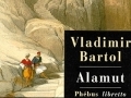 Alamut... Alamut...