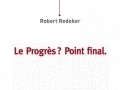 Le Progrès ? Point final... Le Progrès ? Point final...