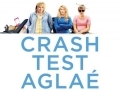 Crash test Aglaé...