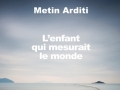 L'enfant qui mesurait le monde...