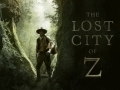 The lost city of Z... The lost city of Z...