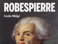 Robespierre, la probité révoltante...