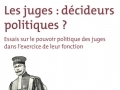 Les juges : décideurs politiques ?...