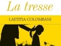 La tresse... La tresse...