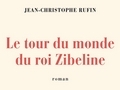 Le tour du monde du roi Zibeline...