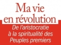 Ma vie en révolution... Ma vie en révolution...