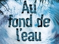Au fond de l'eau... Au fond de l'eau...