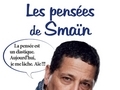 Les pensées de Smaïn... Les pensées de Smaïn...