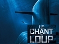 Le chant du loup...