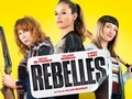 Rebelles... Rebelles...