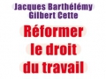 Réformer le droit du travail...