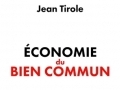 Economie du bien commun de Jean Tirole... Economie du bien commun de Jean Tirole...