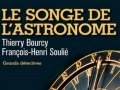 Le songe de l'astronome... Le songe de l'astronome...