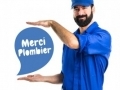 Merci plombier...