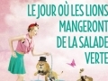 Le jour où les lions mangeront de la salade verte... Le jour où les lions mangeront de la salade verte...