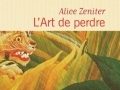 L'Art de perdre... L'Art de perdre...