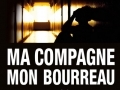 Ma compagne, mon bourreau... Ma compagne, mon bourreau...
