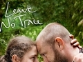 Leave no trace... Leave no trace...