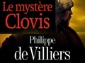 Le mystère Clovis... Le mystère Clovis...