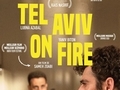 Tel Aviv on Fire... Tel Aviv on Fire...