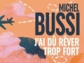 J'ai dû rêver trop fort... J'ai dû rêver trop fort...