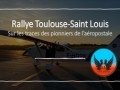 Sur les traces des pionniers de l'aéropostale ...