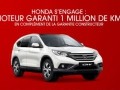 Honda garantie 1 million de km...