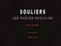 Souliers, une passion masculine...